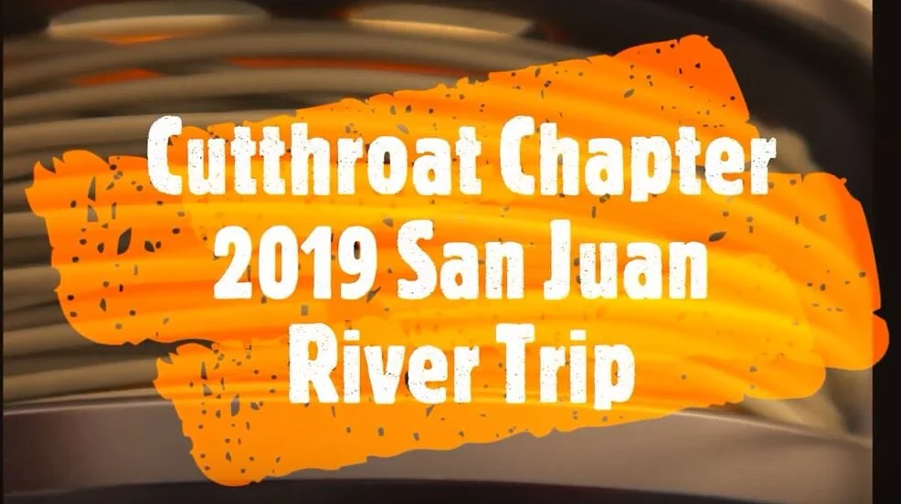2019 San Juan River CCTU Chapter Trip
