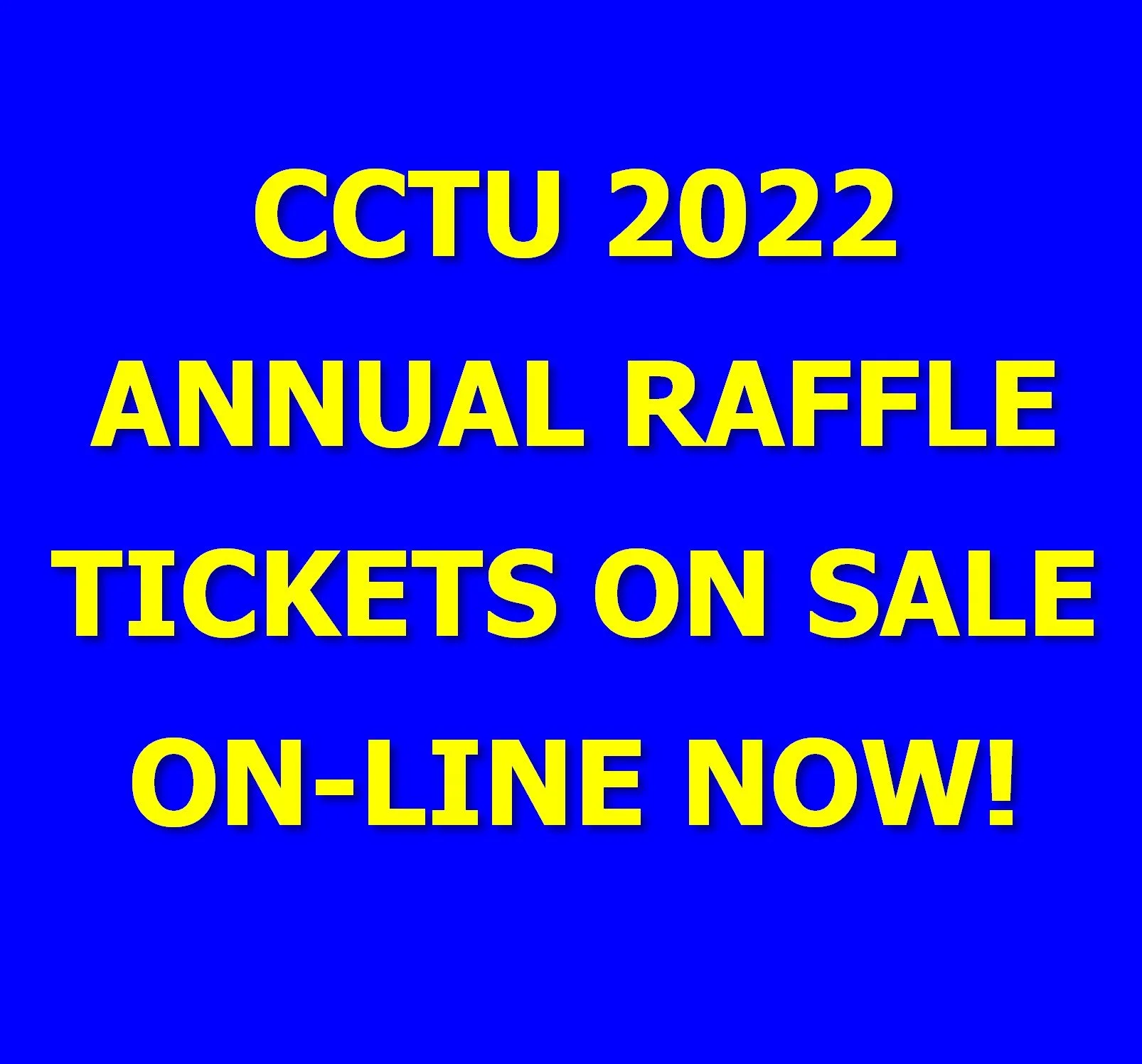 CCTU 2022 ANNUAL RAFFLE