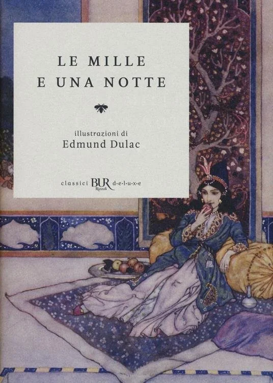 Le Mille e una Notte (BUR Classici BUR Deluxe, Rizzoli)