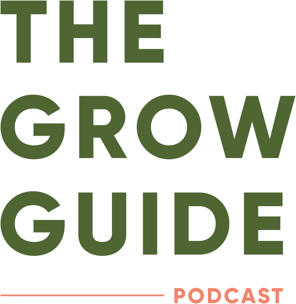 The Grow Guide