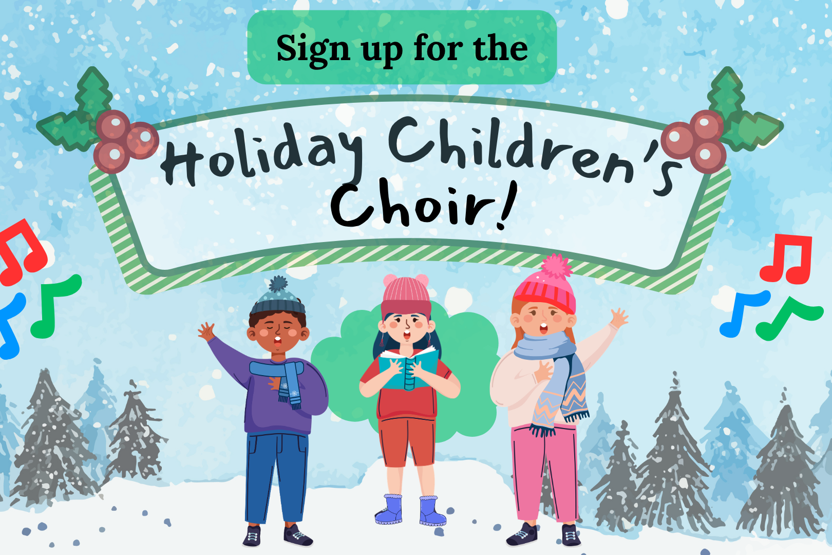 Holiday Children's Choir sign up 