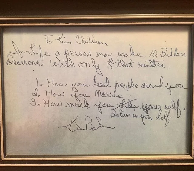 Every time I slow down to read this, I cry.
.
A few years after our dad passed, one of his friends found this note in an old notebook. We don&rsquo;t know when he wrote it but I can tell you it continues to make an impact on me well after he&rsquo;s 