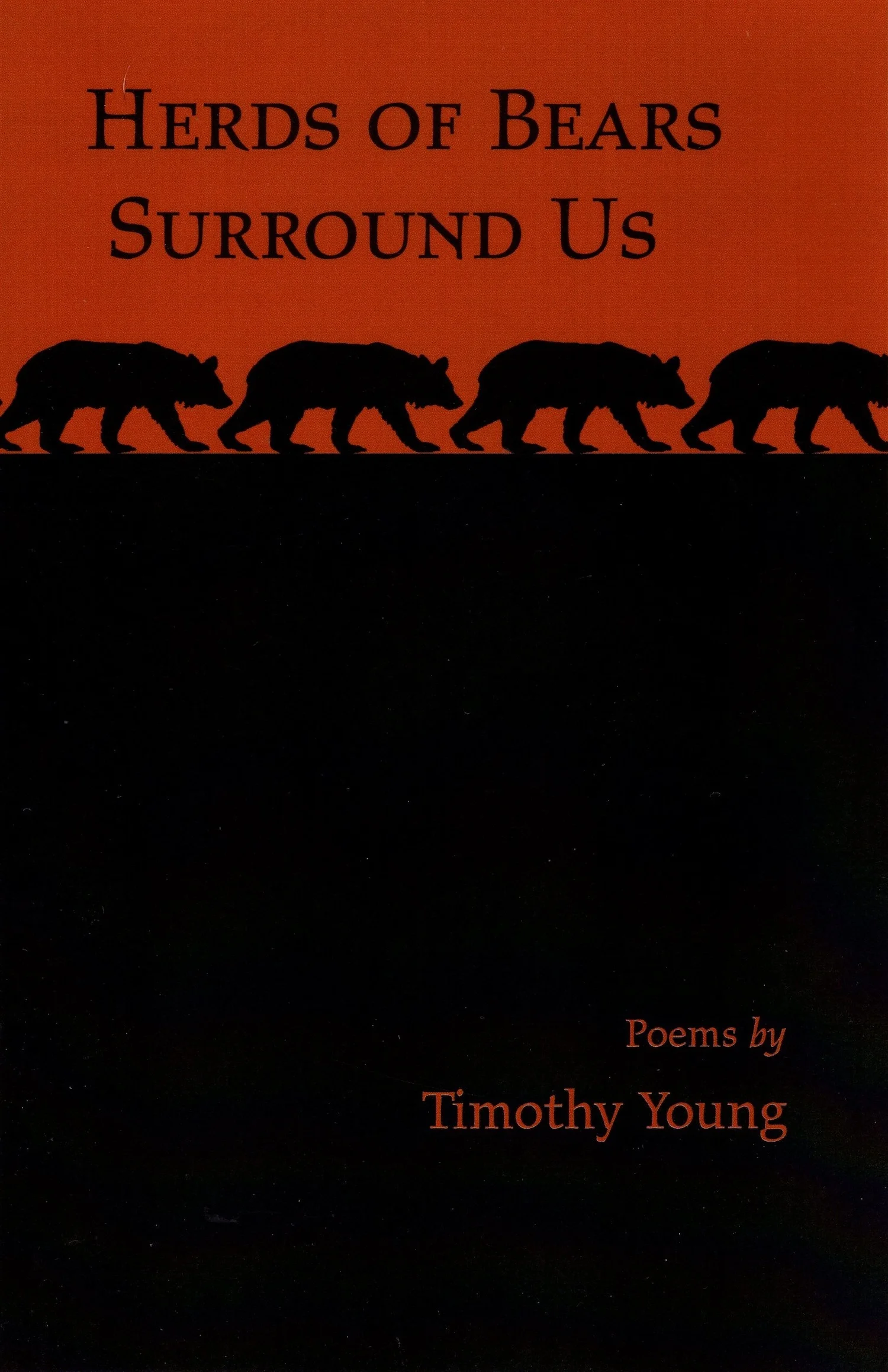 Herds Of Bears Surround Us