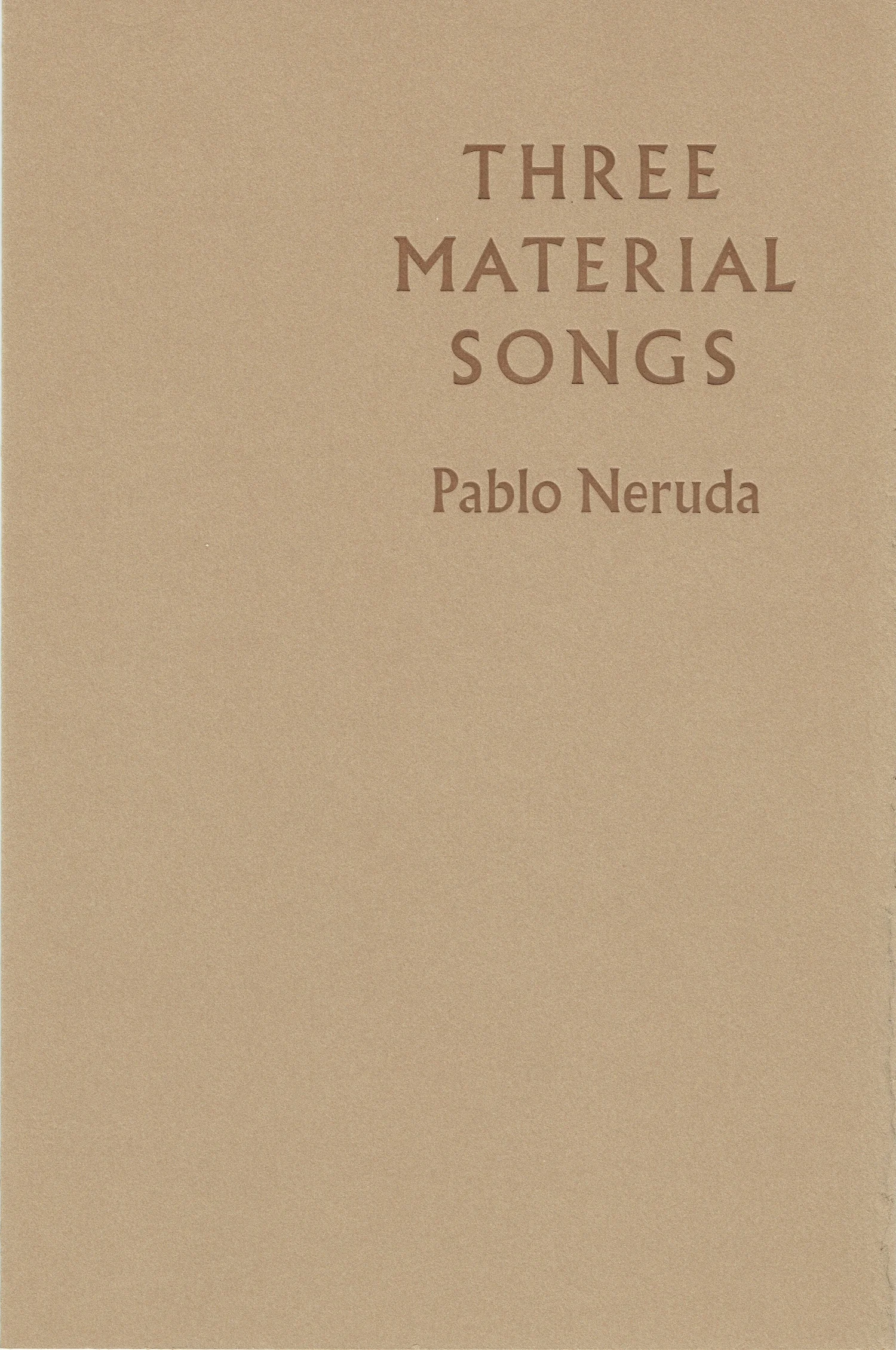Three Material Songs