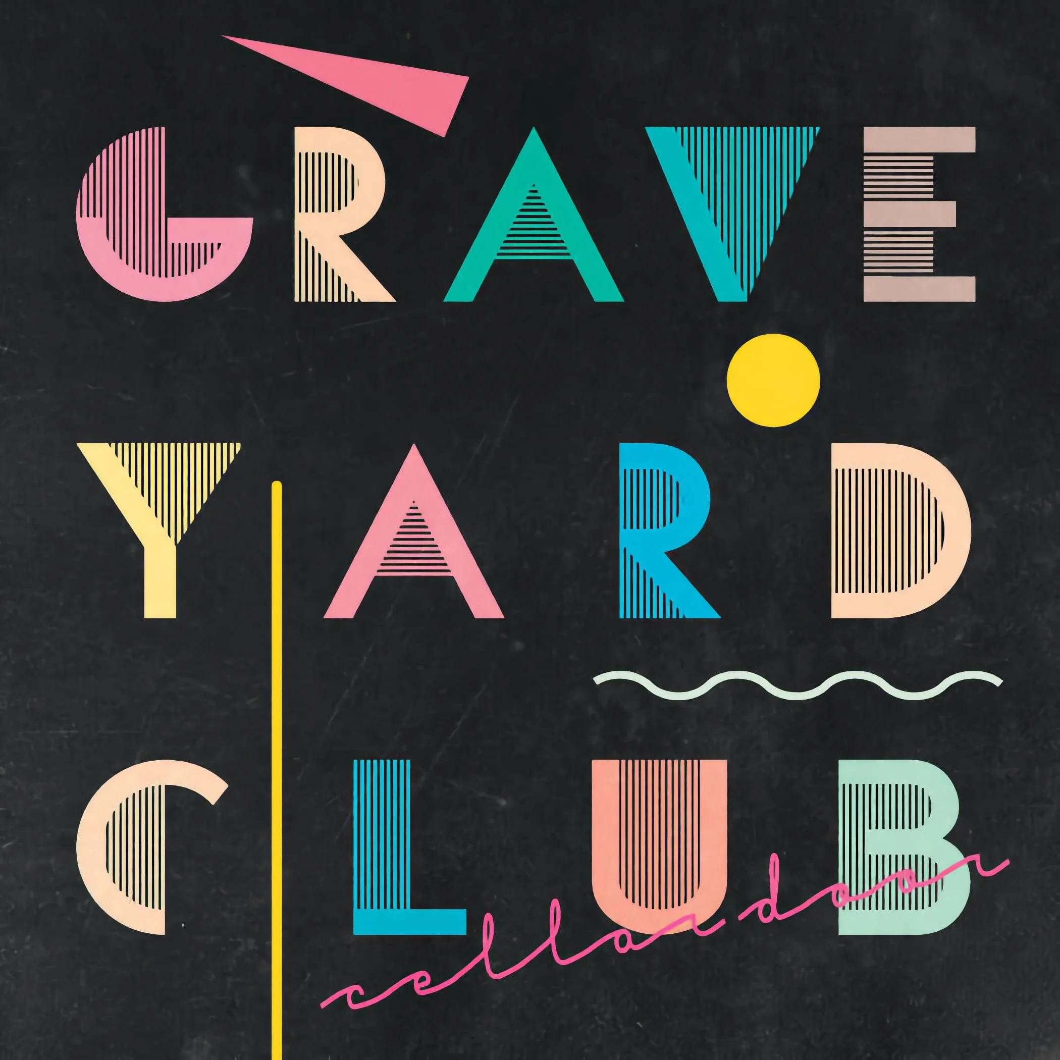 “Cellar Door” — Graveyard Club