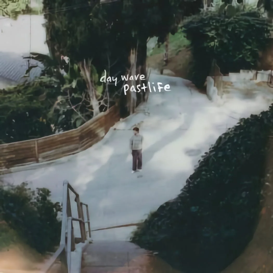 “See You When The End’s Near” — Day Wave