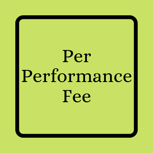 The Imaginary Invalid: Per Performance Fee