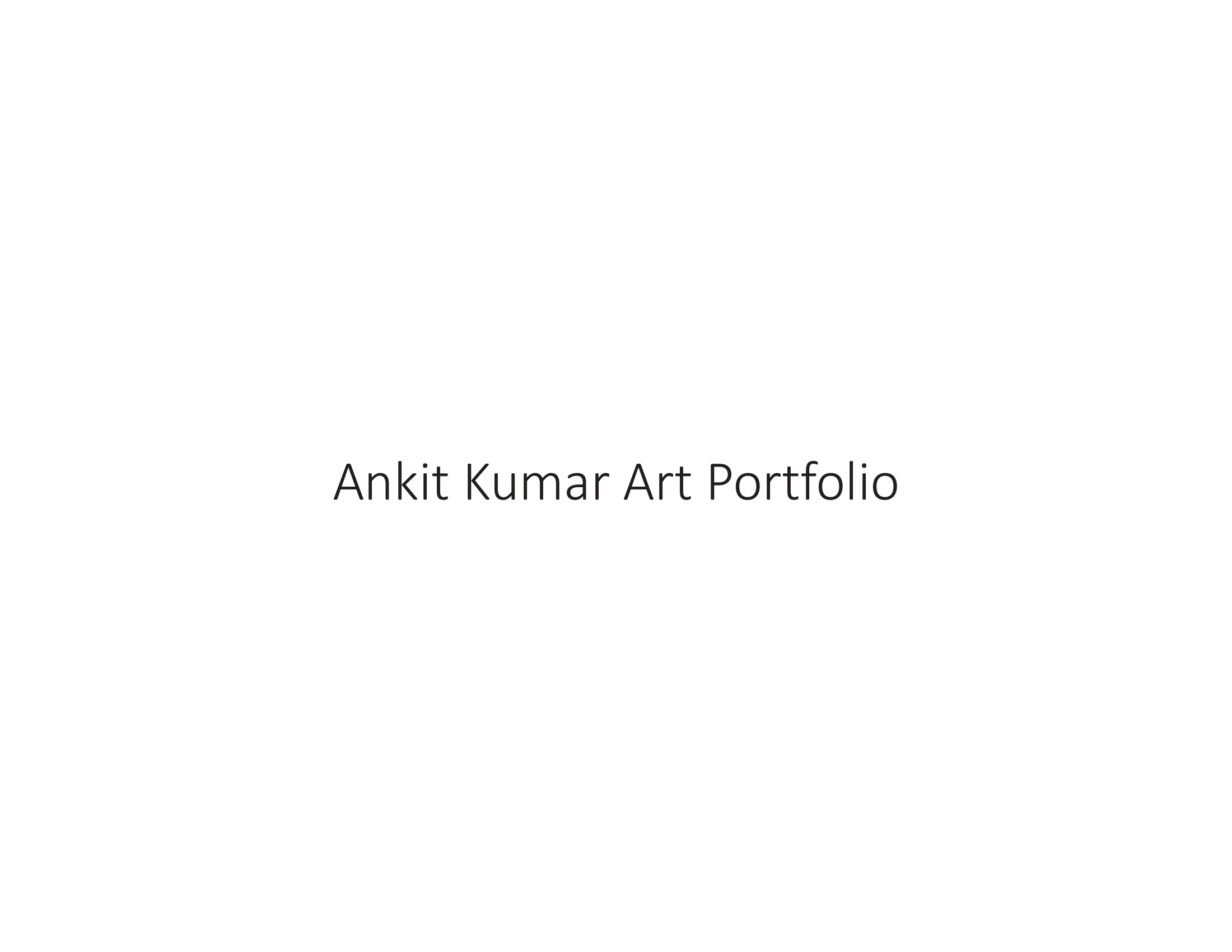Ankit Kumar Art Portfolio 2021-01.png