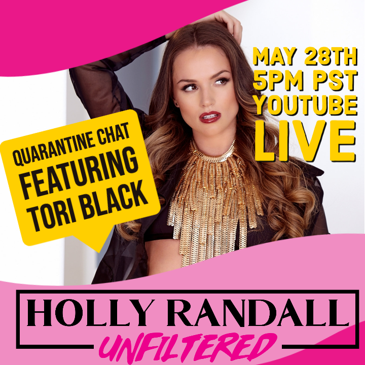 Tori Black Quarantine Chat with Holly Randall Unfiltered!