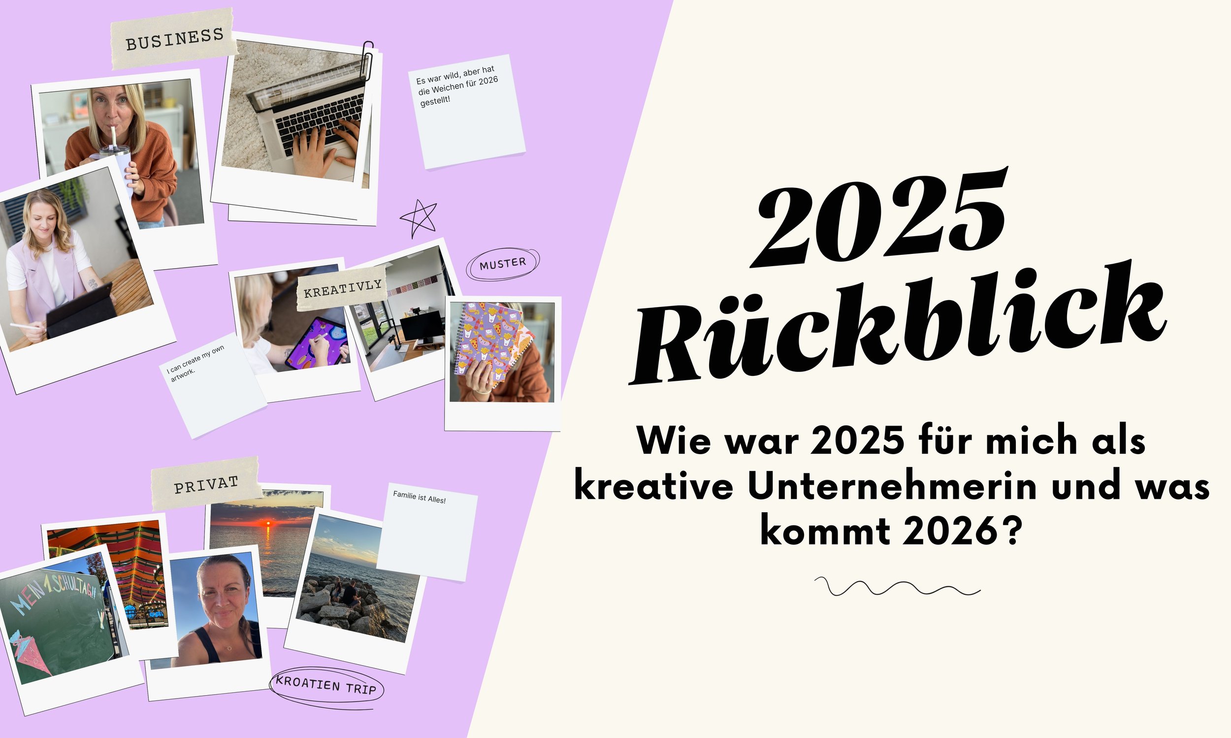 Mein kreatives Jahr 2025: Rückblick, Learnings &amp; Highlights
