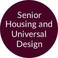 Senior Housing &amp; Universal Design