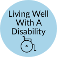 Living Well With A Disability