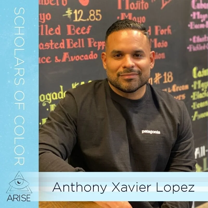 Scholars of Color- Anthony Xavier Lopez