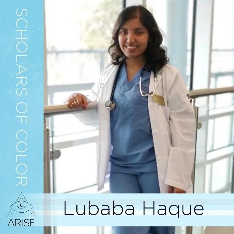 Scholars of Color- Lubaba Haque