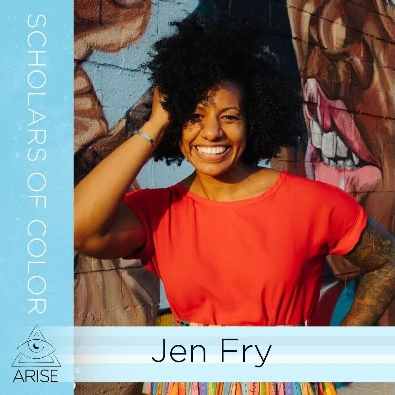 Scholars of Color- Jen Fry
