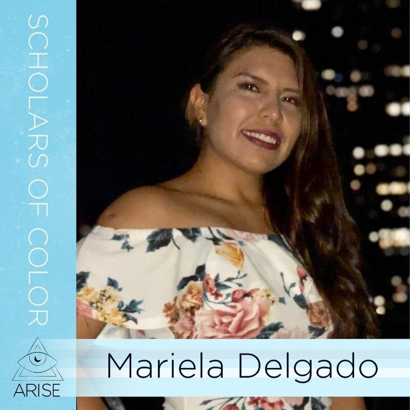 Scholars of Color- Mariela Denisse Delgado