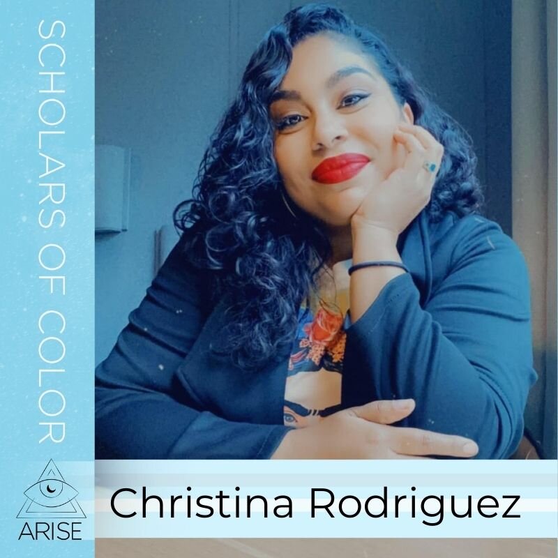 Scholars of Color- Christina Rodriguez