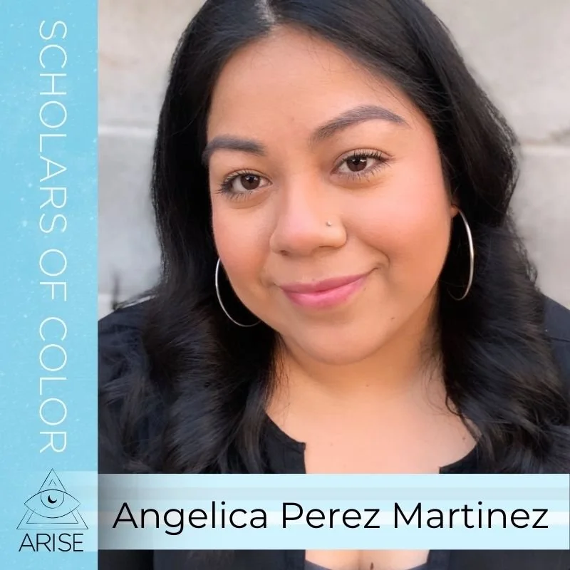Scholars of Color- Angelica Perez Martinez