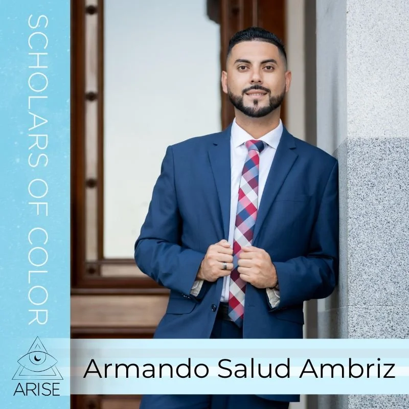 Scholars of Color- Armando Salud Ambriz