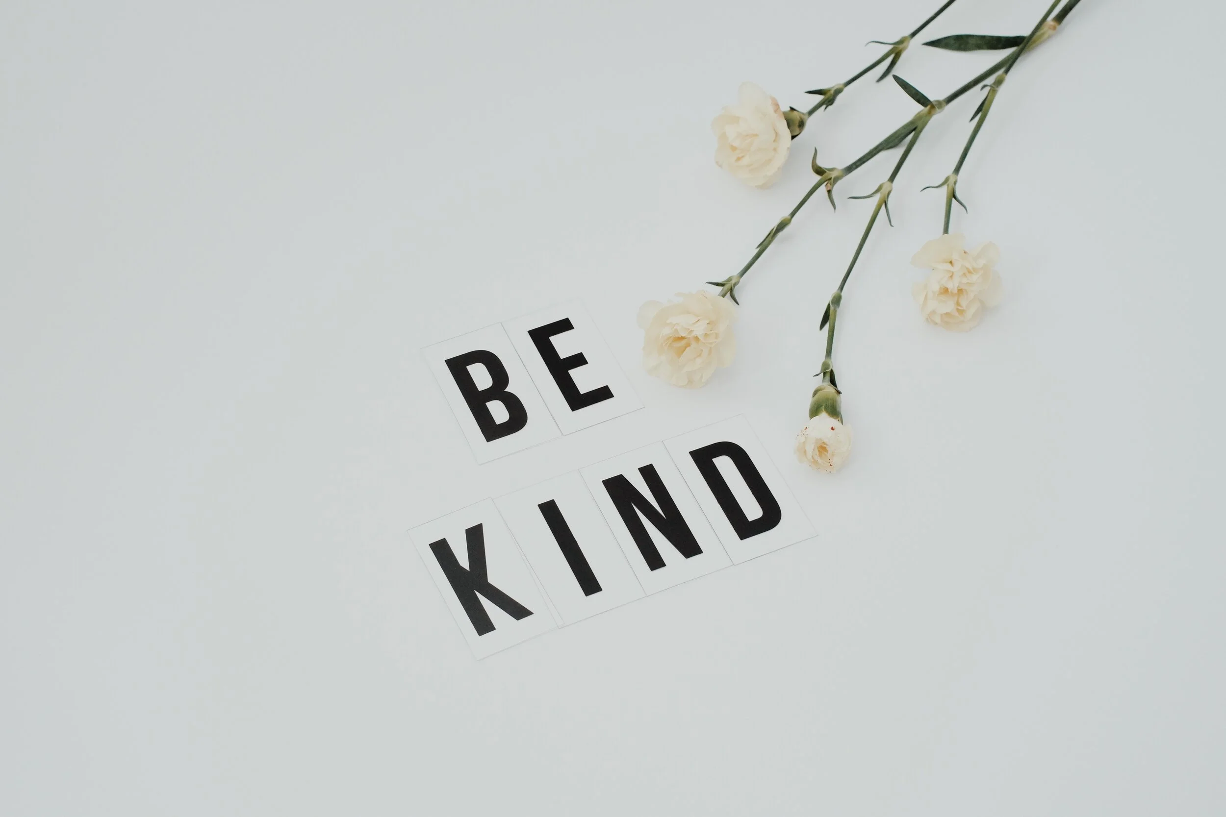 Be Kind  