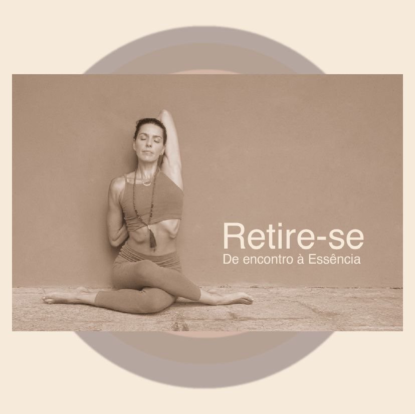 Retire-se | De Encontro à Essência