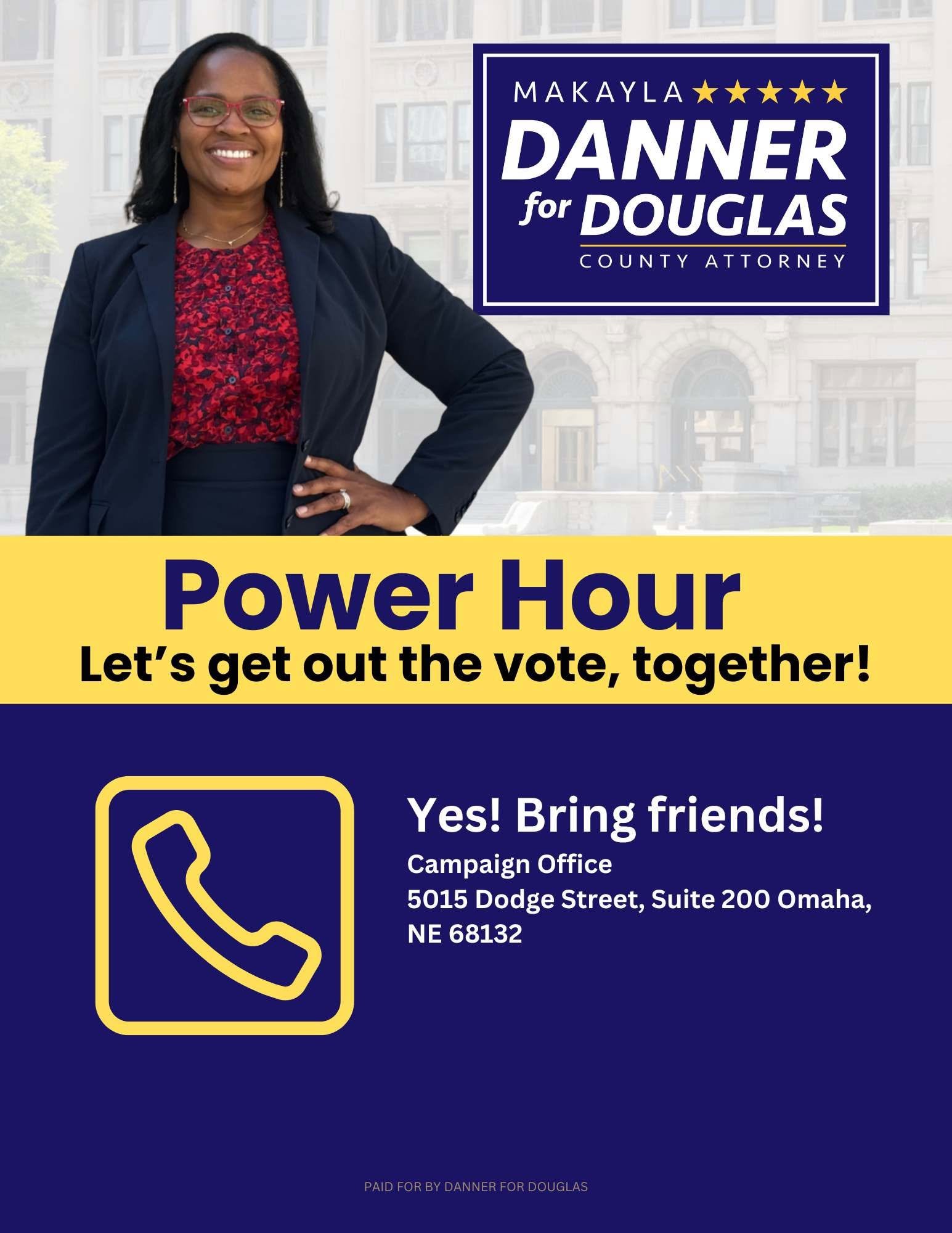 Power Hour of Support with Makayla Danner for Douglas County Attorney