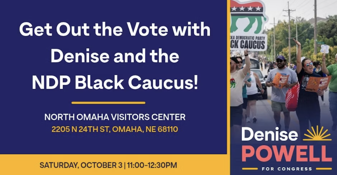Get Out the Vote in North Omaha with Denise Powell and the NDP Black Caucus