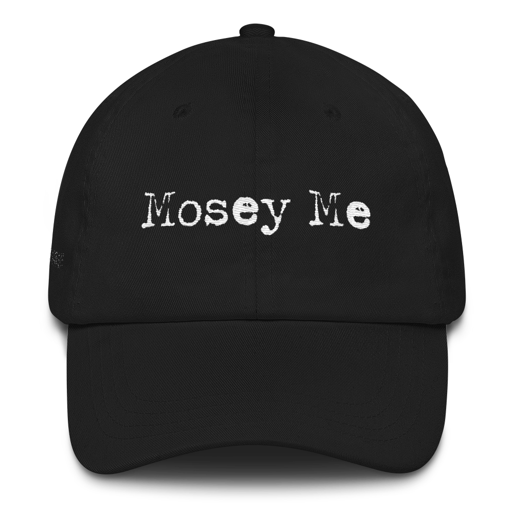 Mosey me, blk cap, wht font 3.png