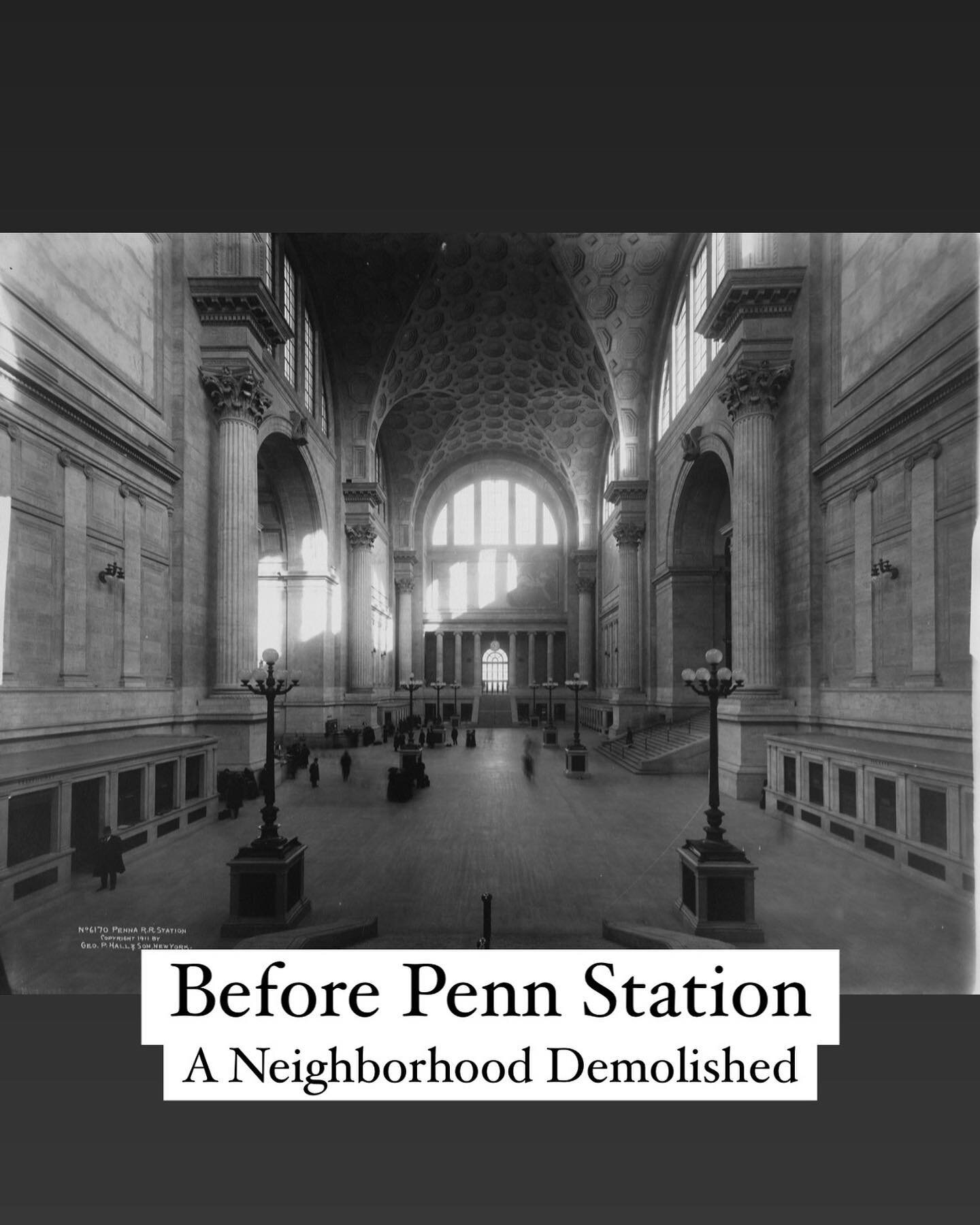 Much is written about Penn Station: its beauty, its grandeur, and of course its untimely demolition in 1963. What I don&rsquo;t hear about as often is what a massive and disruptive project it was to build the station in the 1900s. The original Penn, 