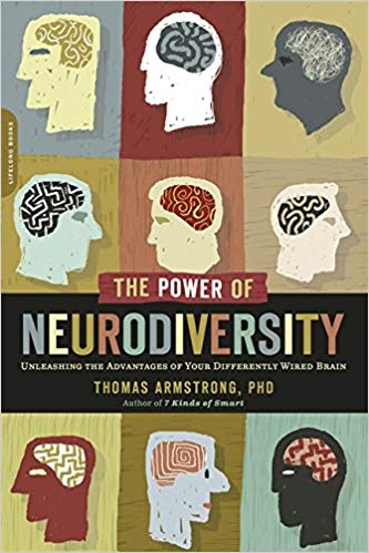 The Power of Neurodiversity:  Unleashing the Advantages of Your Differently Wired Brain