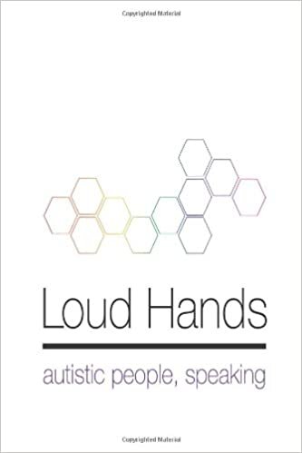 Loud Hands: Autistic People, Speaking