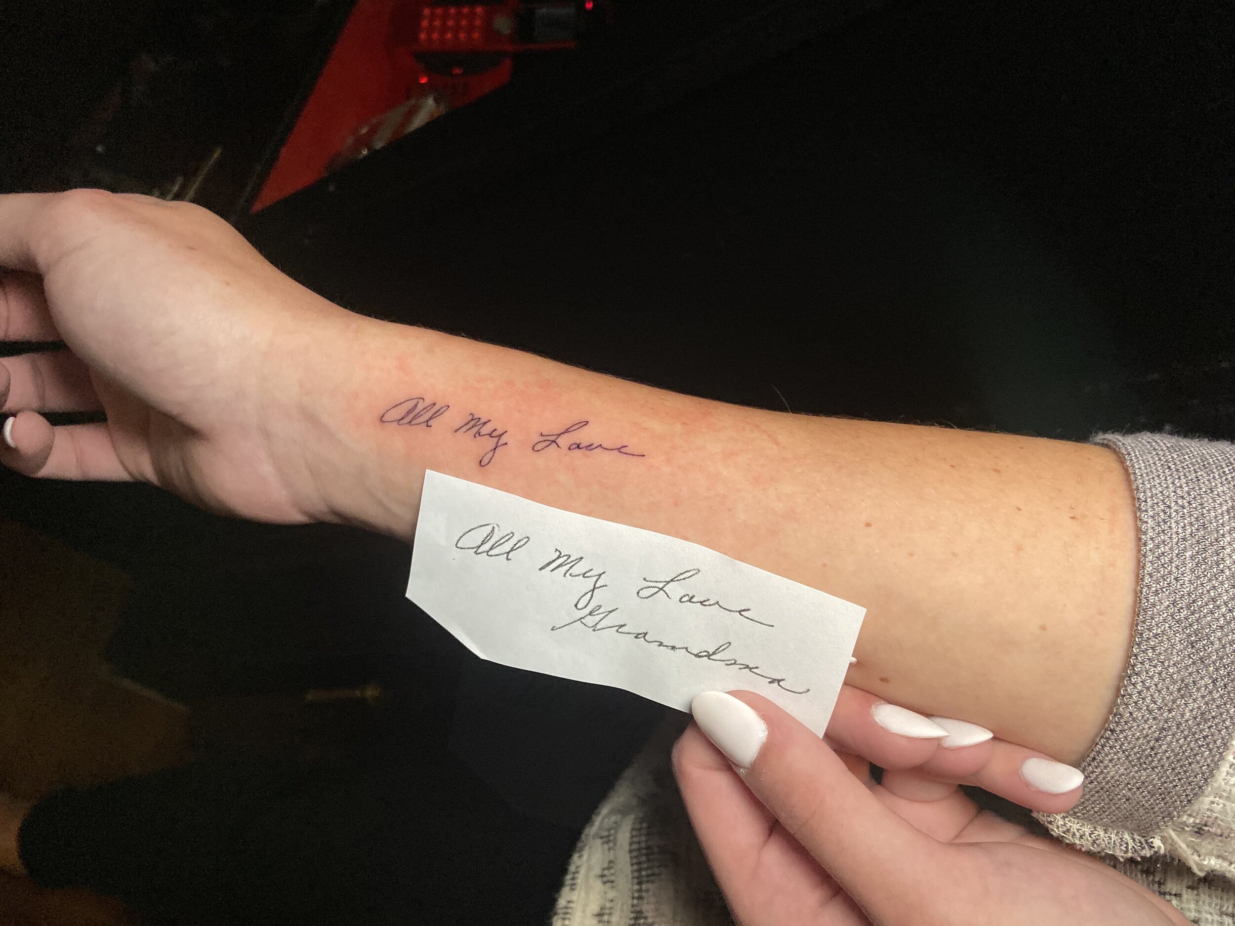  single needle script tattoo "all my love" written in handwriting of a loved one 