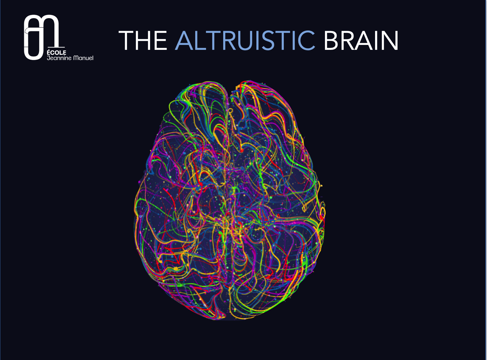 Vidéos de la Conférence "The Altruistic Brain"