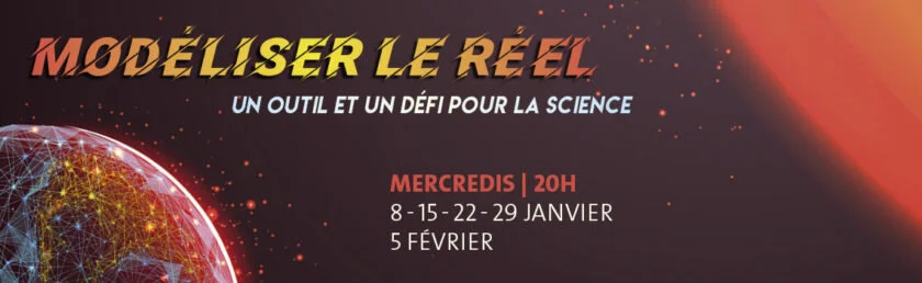 Modéliser le réel - Un outil et un défi pour la science