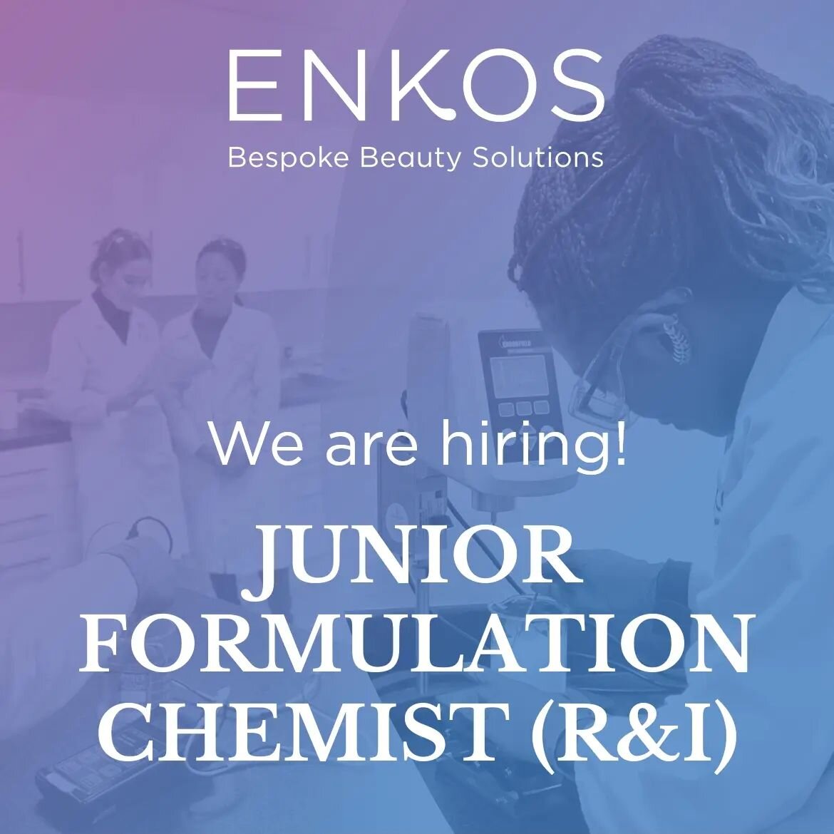 Are you a science graduate looking for a role in formulation science or to join the cosmetics industry?

We are currently looking for a bright, enthusiastic Junior Formulation Chemist to join our Research &amp; Innovation (R&amp;I) team!

Read more a