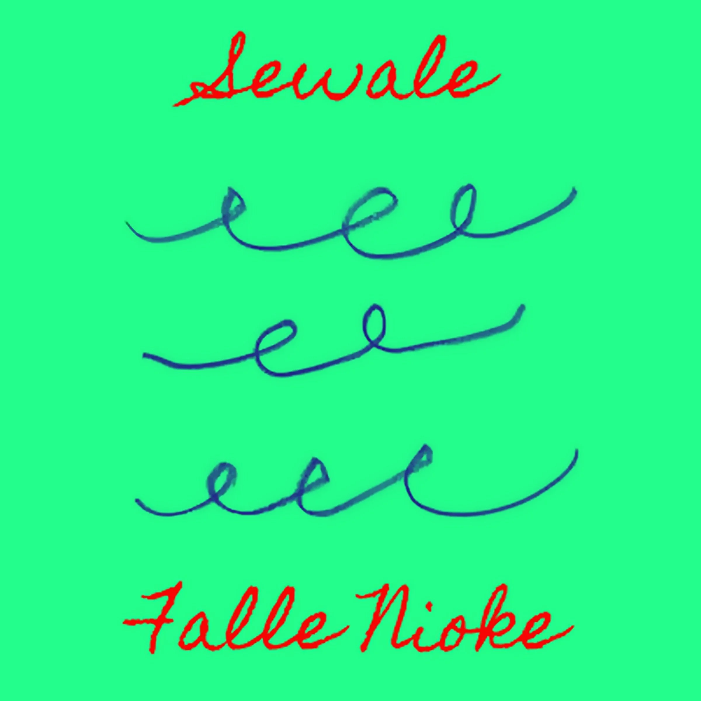 Falle Nioke - Sewale / Lion - Love From The Sea Records