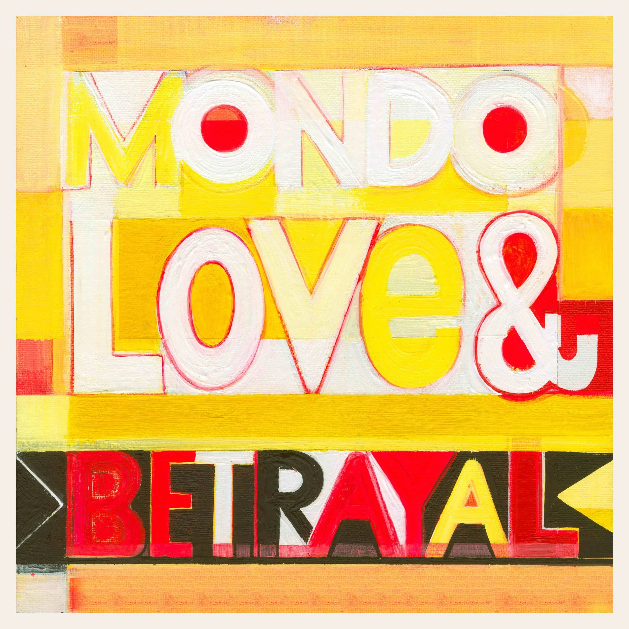 Mondo Love & Betrayal - Mondo Love & Betrayal - NuNorthern Soul
