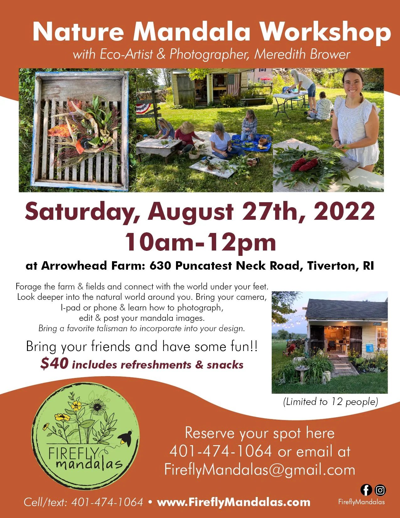 August 27th, join us for our Nature Mandala Workshop. Forage the farm & fields with Eco-Artist & Photographer, Meredith Brower and connect with the world under your feet. Enjoy the farm and all its wonderful energy. Look deeper into the natural world