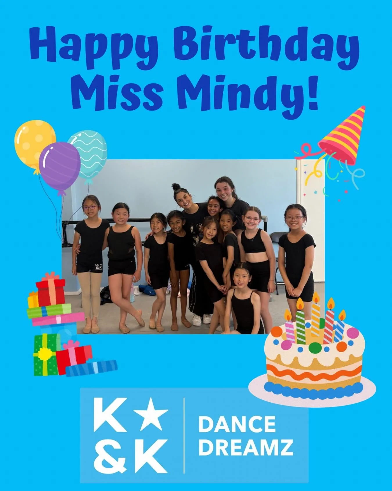 Happy Birthday Miss Mindy from everyone at K&amp;K! 🥳💐🎉🧁💙 #kandkdancedreamz #happybirthday #dancefamily