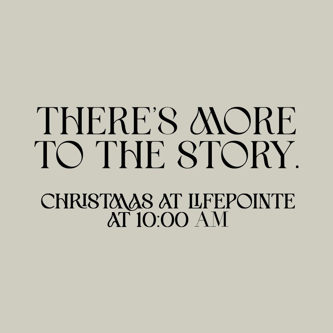 Christmas At Lifepointe - There's More To The Story
