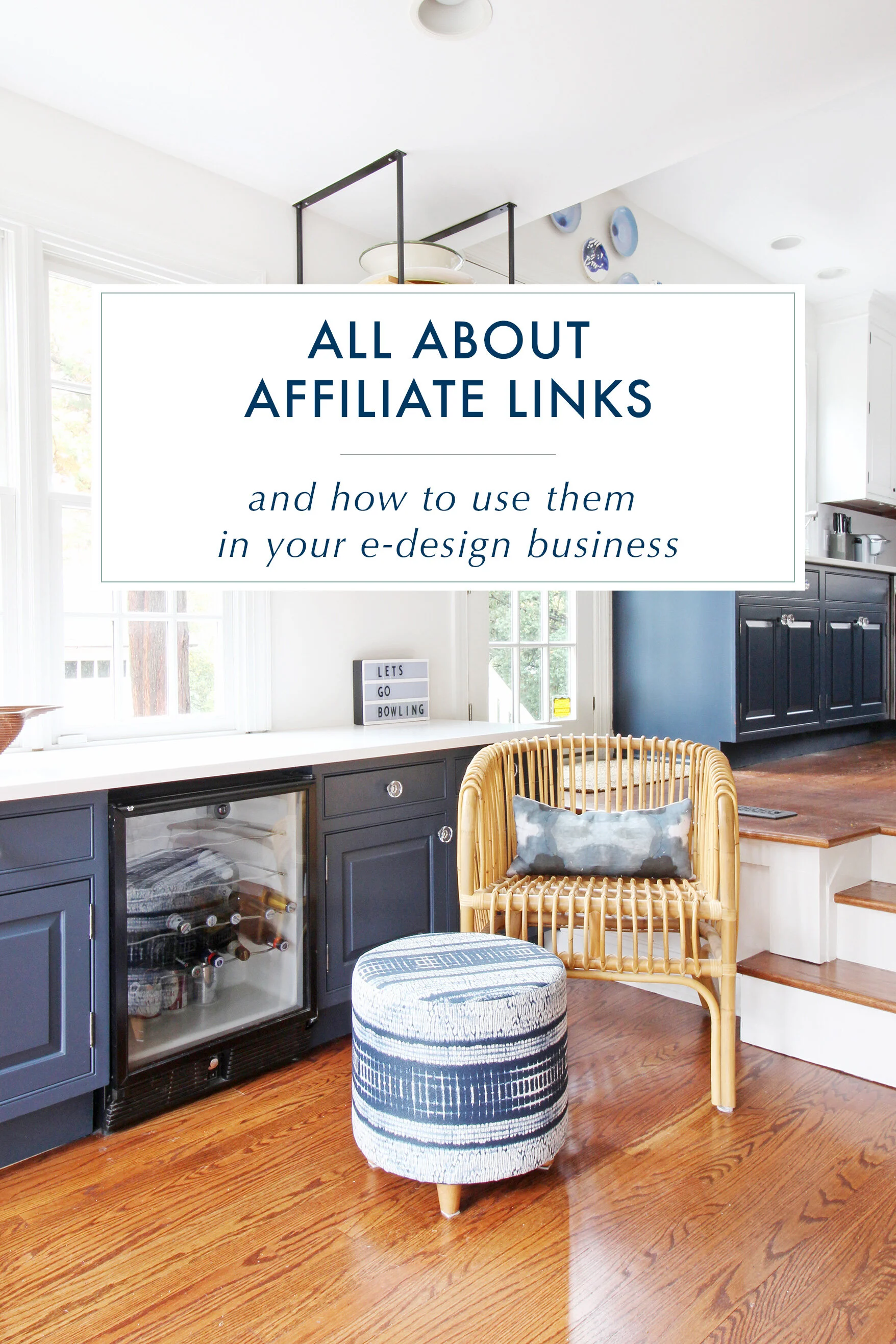 All About Affiliate Links and How To Use Them In Your E-Design Business