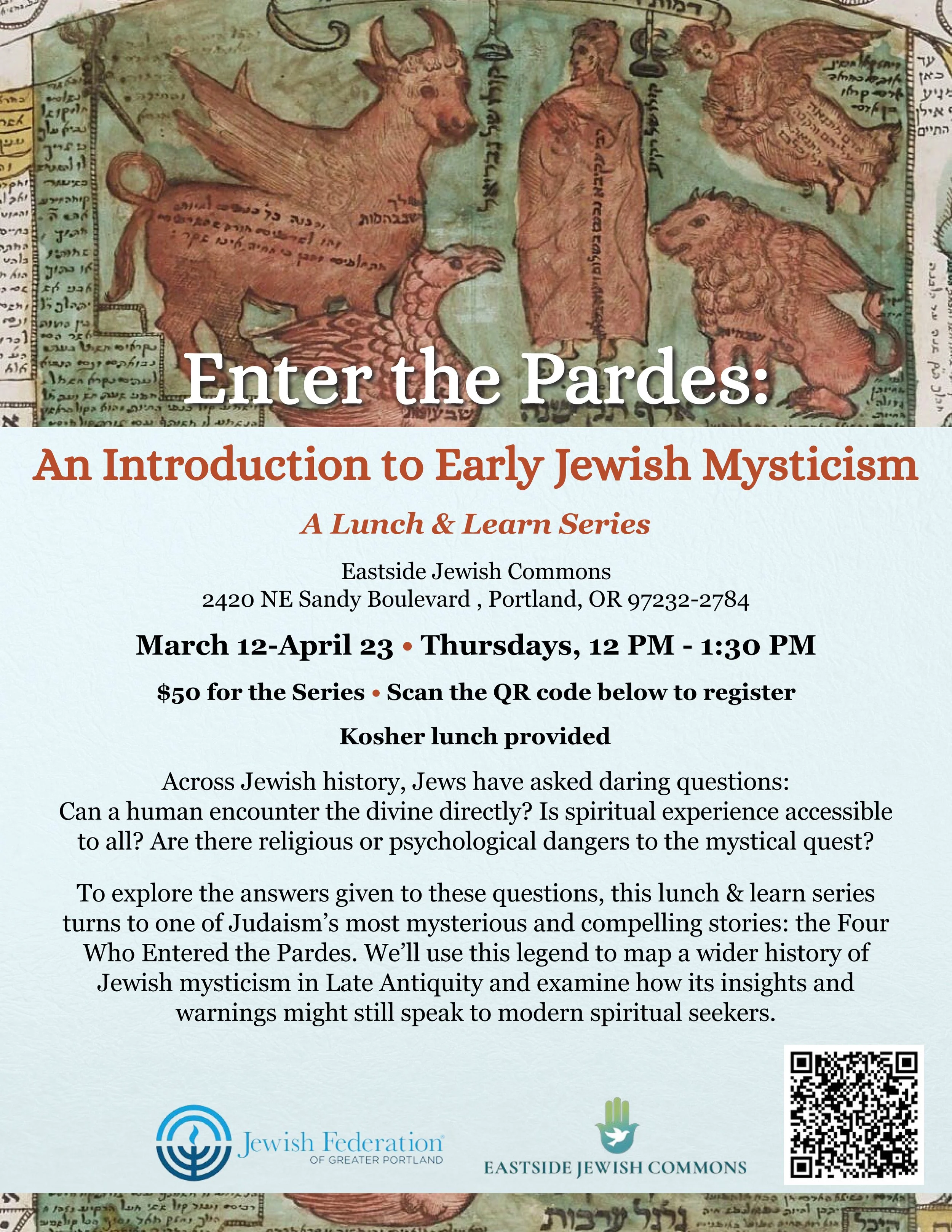 Enter the Pardes: An Introduction to Early Jewish Mysticism A Lunch & Learn Series  Eastside Jewish Commons