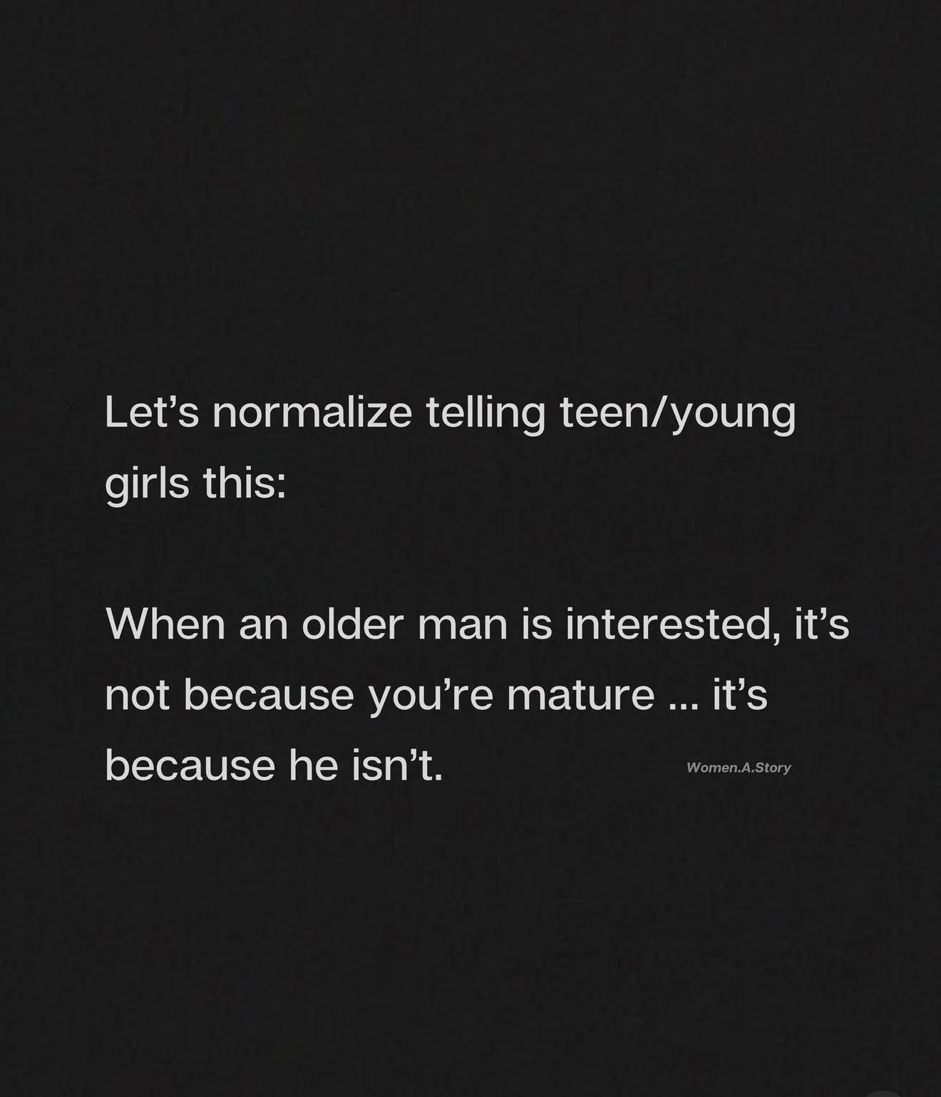 Nothing felt better than being a young, precocious girl and getting the attention of men in their 20s. And we remember feeling insulted when we were told it wasn&rsquo;t about us being special, but rather about the guy being gross. So what if we ALSO