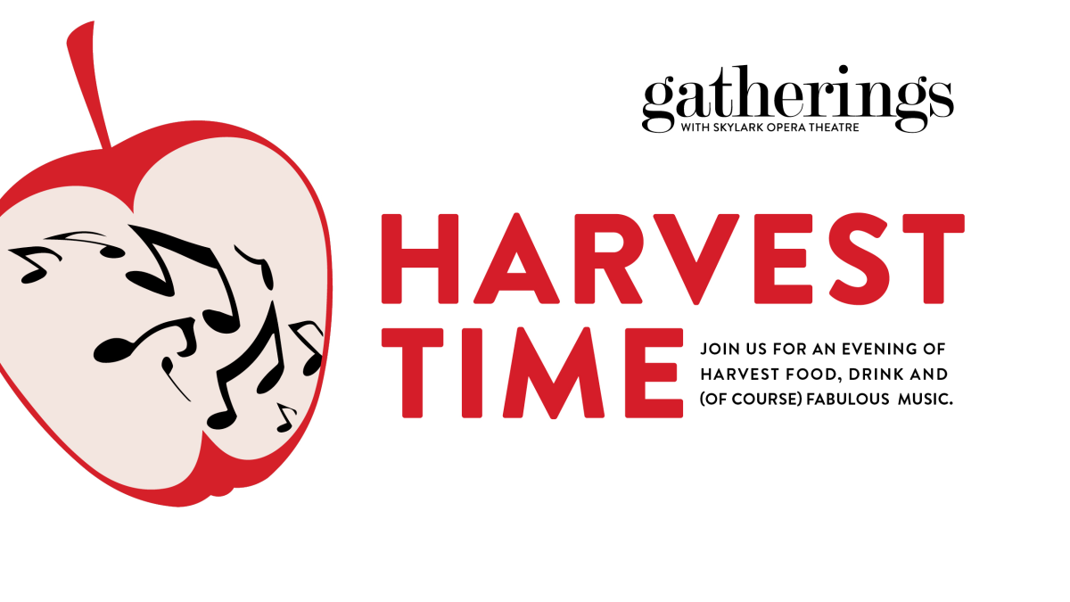 Gatherings with Skylark Opera: Harvest Time