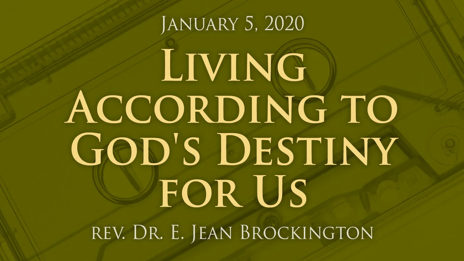 2020-01-05 Living According to God's Destiny for Us