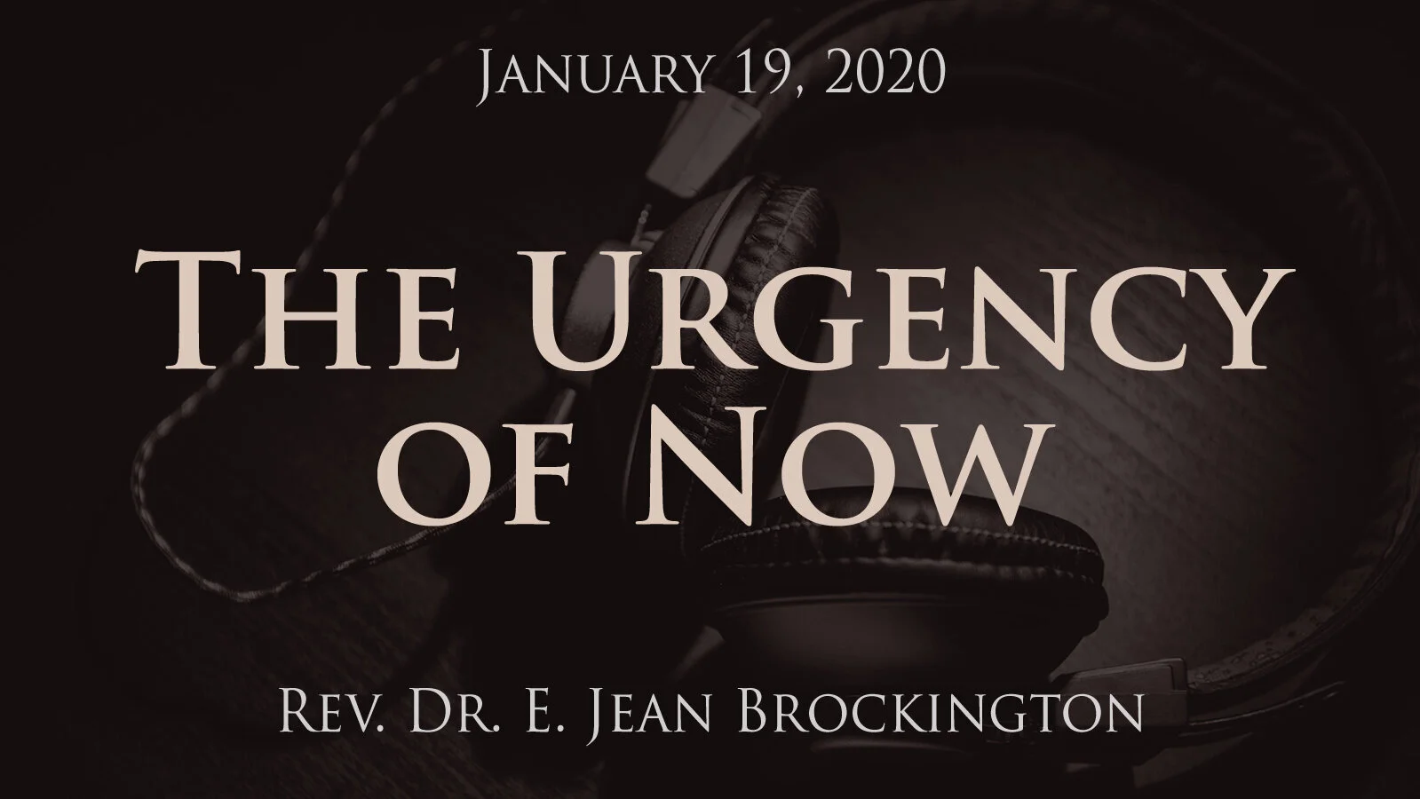 2020-01-19 The Urgency of Now