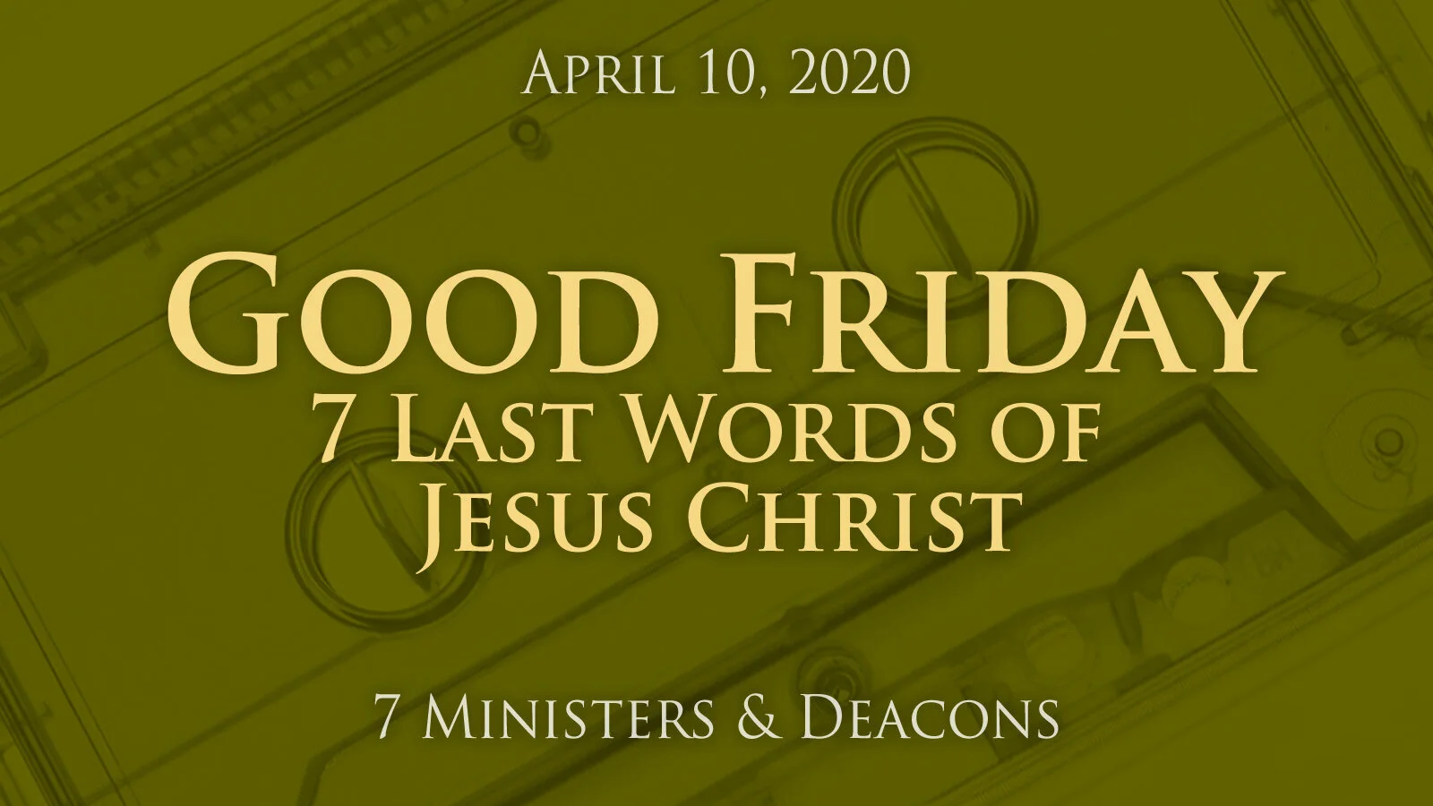 2020-04-11 Good Friday Service