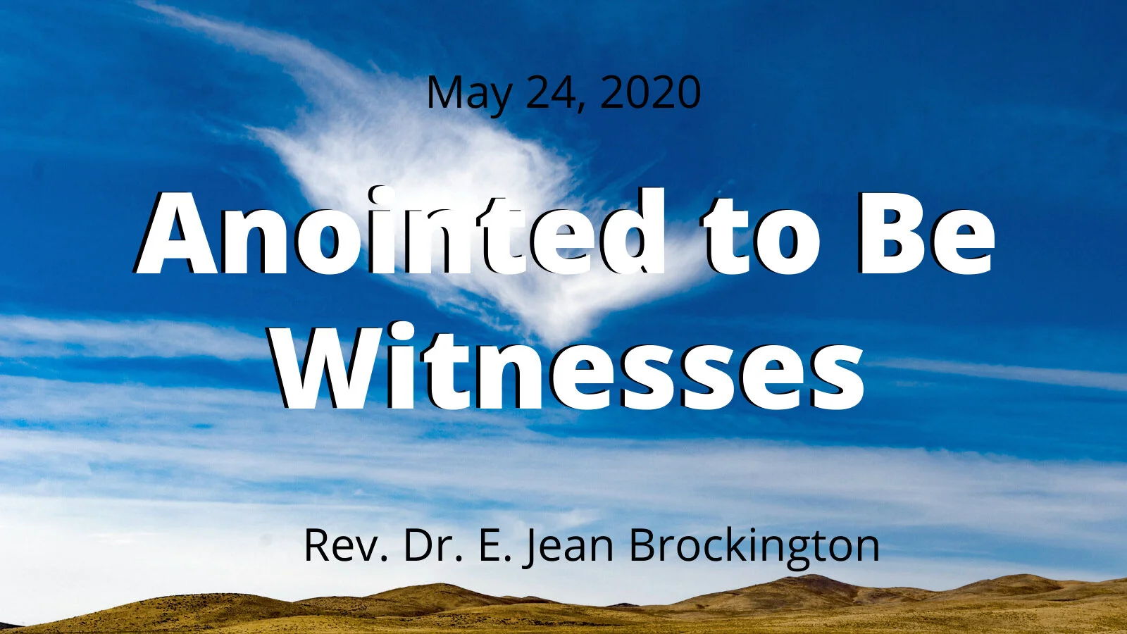 2020-05-24 Anointed to Be Witnesses