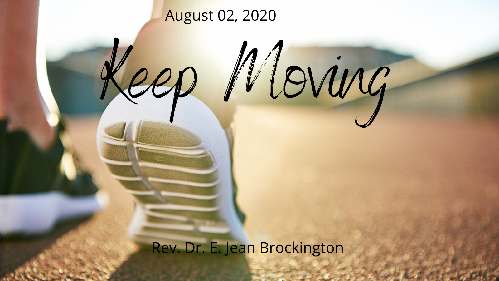 2020-08-02 Keep Moving