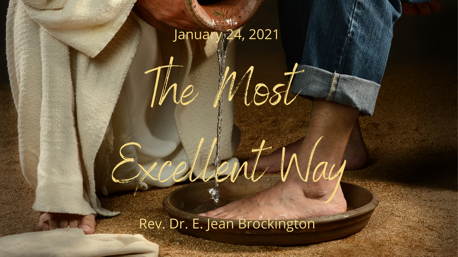 2021-01-24 The Most Excellent Way